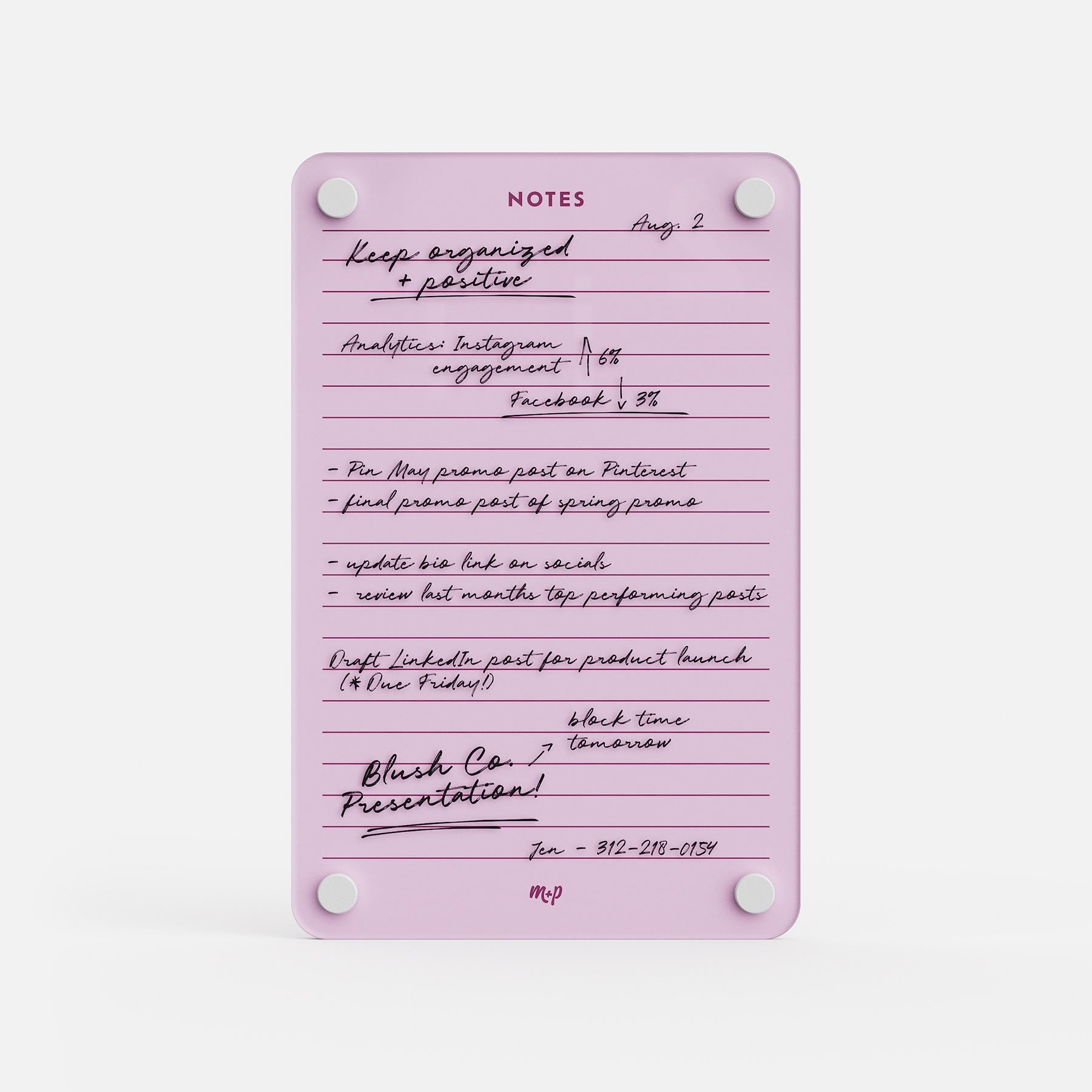 Lined Notes 69 is a pink notepad with lined pages, ideal for lists and reminders like "Keep organized & positive," social media tasks, or presentations. Held by four white magnets, it's perfect for organization or as a planning board.
